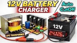 12v Auto cut off Battery charger Using UPS Transformer