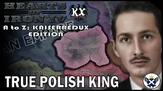 The Entente's Revenge! | HOI4 A to Z: Kaiserredux Edition (Kingdom of Poland)