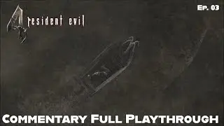 (Commentary) Chapter 1-3 | RE4 [2005]