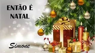 Ent&atilde;o &Eacute; Natal   Simone  (legendado) HD