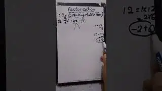 #factorization #factorization #breaking middle term method #maths 