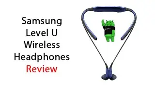 Samsung Level U Wireless Headphones Review