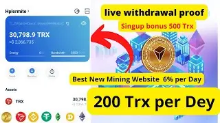 Live Payments Proof   The Tron Best Mining Website 2022   TRX Cloud Mining