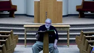Wednesday Evening Bible Study (Review of Luke - Ron Estes) (7-9-25)