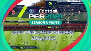 PES 2021 Scoreboard Ligue 1 Uber Eats 2022/23 By PES MOD