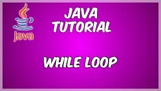 While Loops- Java for Beginners pt. 7