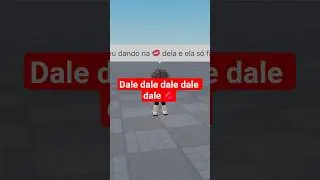 dale dale 💋 #naofloppa #roblox