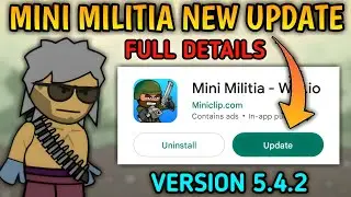 mini militia new update 5.4.2 || mini militia new update leaks