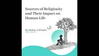 Why We Believe: The Hidden Forces Behind Faith - Sources of Religiosity and Their Impact on Human...