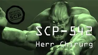 SCP 542: Herr Chirurgi - SCP File