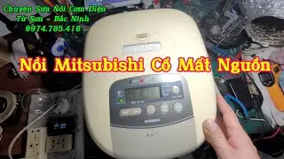 Sửa Nồi Mitsubishi Cao Tần Cổ 34 Tuổi Mất Nguồn