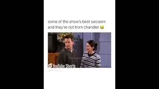 BEST SARCASM FROM FRIENDS 😂 #joey #friends #rachel #chandler