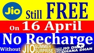 Jio is Still Free On 16 April | Without Any Recharge | Data Dock
