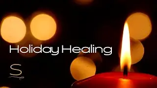 Holiday Healing