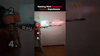 Ranking The Most Dangerous Science Experiments