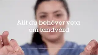 Allt du beh&ouml;ver veta om tandv&aring;rd - Folktandv&aring;rden