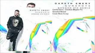Gareth Emery - Gunshots (Bogdan Vix Extended Remix)