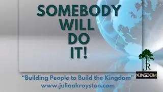 Somebody WILL Do It!