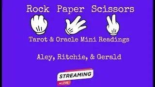 Rock, Paper, Scissors Mini Readings with Aley, Ritchie, and Gerald
