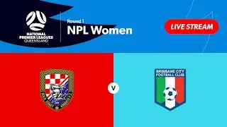 NPL Women Round 1 - Gold Coast Knights vs. Brisbane City