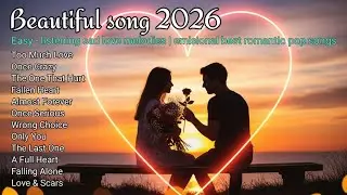 Emotional Pop Love Song 2026 | Sad Romantic  #2026 ka english song #lovesong 2026 Broken Heart Love