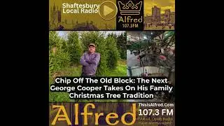 Chip Off The Old Block: The Next George Cooper Takes On His Family Christmas Tree Tradition