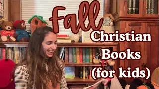 Fall Christian Book List (for kids)