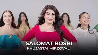 Хуҷастаи Мирзовалӣ - Саломат бошӣ / Khujastai Mirzovali - Salomat Boshi (2025)