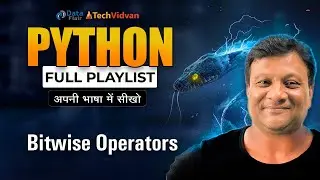 Python Bitwise Operators in Hindi | How to use AND, OR, NOT, XOR, left, right shift Operators Part-3