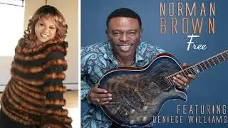 Free - Norman Brown feat. Deniece Williams - 2019