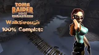 Tomb Raider II Remastered: Walkthrough Catacombs of theTalion (All Secrets / All Items)