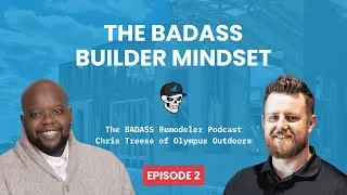 Building BADASS Spaces: The Mindset That Built Olympus Outdoors | Chris Treese of Olympus Outdoors