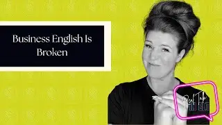 Business English Needs a Rebrand