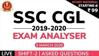 SSC CGL Exam Analysis 2019 | 5 March, 2nd Shift | SSC CGL 2019 Tier 1 Review and Asked Questions