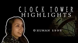 Let's Play Clock Tower 1 | Highlights