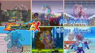 Mega Man Zero/ZX Series: All Opening Stage Themes