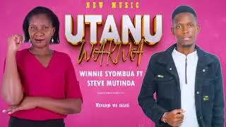 UTANU WAKWA-WINNIE SYOMBUA FT STEVE MUTINDA(OFFICIAL LYRICS).