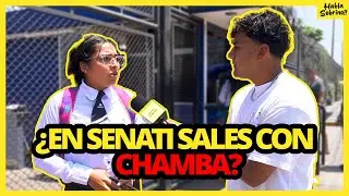 ¿EN SENATI SALES CON CHAMBA? ENTREVISTAS A ESTUDIANTES DE SENATI - LIMA NORTE