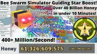 [40+ Billion Honey] OP Guiding Star Boost! Roblox Bee Swarm Simulator