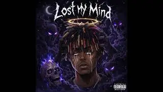 Juice WRLD - Lost My Mind (New Leak / Unreleased)