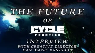 The Cycle: Frontier: New Game Content! & What's Next | Interview with Creative Director