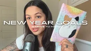 New year goals & move to Hawaii | *re-upload*