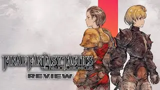 Final Fantasy Tactics: The Ivalice Chronicles Review - Perfection deserves better
