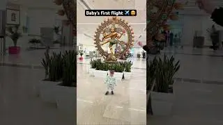 Baby&rsquo;s First flight captures ✈️😍😍 #music #trending #firstflight #cutebaby #viralvideo