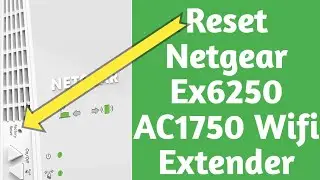 Как сбросить настройки Wi-Fi Mesh-репитера Netgear Ex6250 Ac1750? Руководство по сбросу настроек ретранслятора Netgear