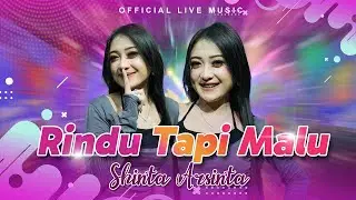 Shinta Arsinta | Nirwana Music - Rindu Tapi Malu (Official  Live Music)
