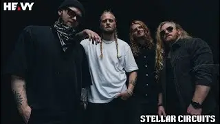 STELLAR CIRCUITS: Evolution, Controlled Chaos и путь к самому тяжелому альбому на сегодняшний день