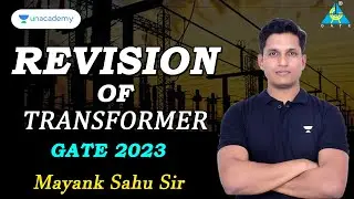 Revision of Transformer || Electrcal Machine || GATE 2023 || Mayank Sir