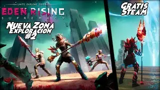 Eden Rising Espa&ntilde;ol | Exploramos una Zona Nueva - #2 | DakuTv