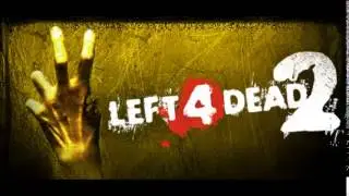 Left 4 Dead 2 - Dead Centre Main Menu Theme